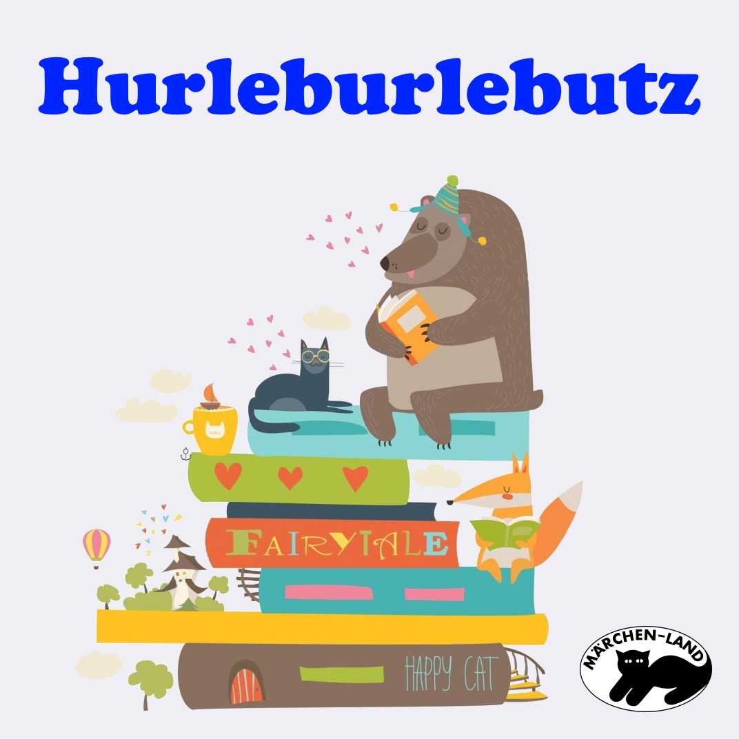 Produktbild Cover - Hurleburlebutz - Märchen-Land Hörspielverlag