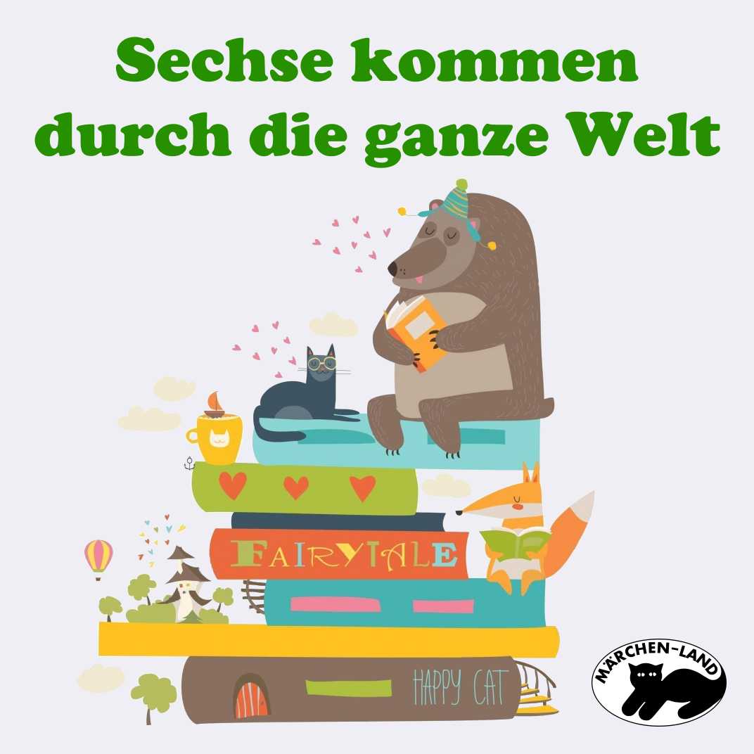 Produktbild Cover - Sechse kommen durch die ganze Welt - Märchen-Land Hörspielverlag