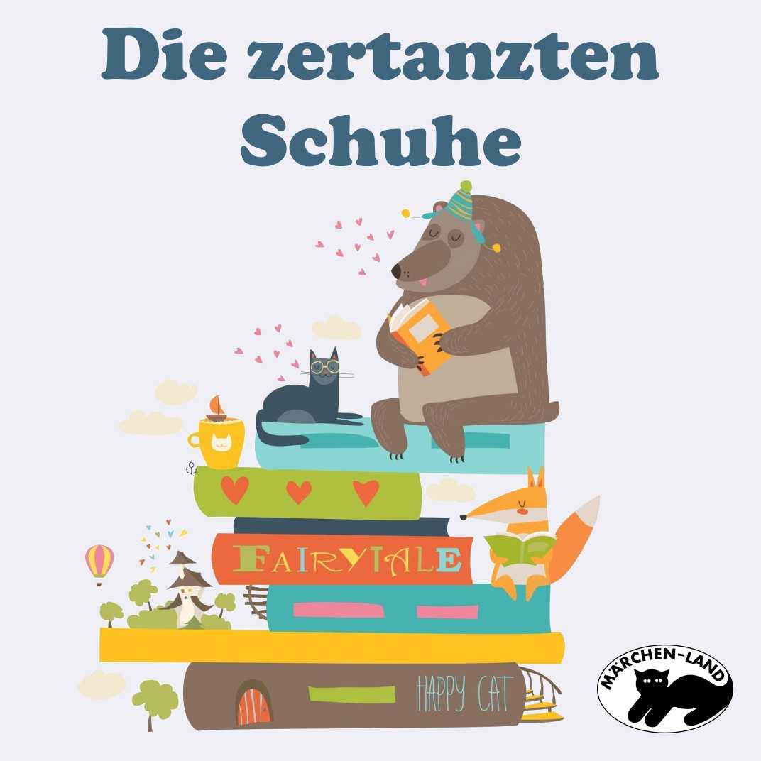 Produktbild Cover - Die zertanzten Schuhe - Märchen-Land Hörspielverlag