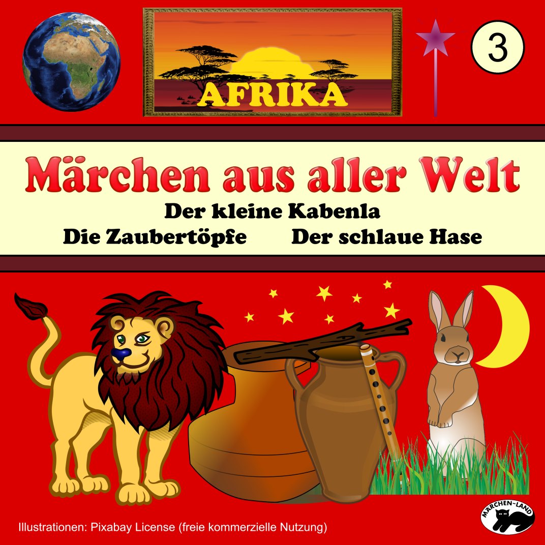 Produktbild Cover - Märchen aus aller Welt 3 Der kleine Kabenla - Märchen-Land Hörspielverlag