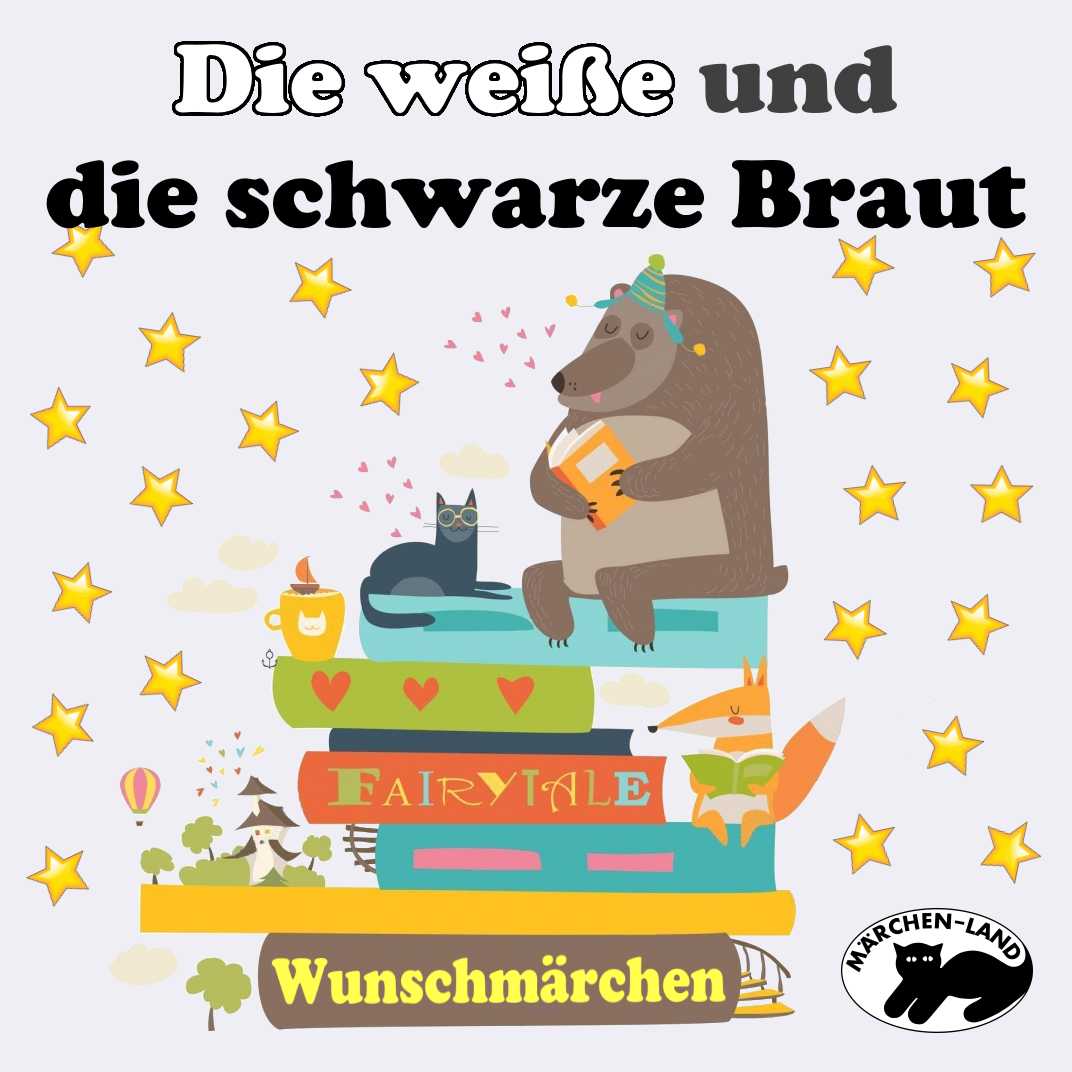 Cover: Die weiße und die schwarze Braut