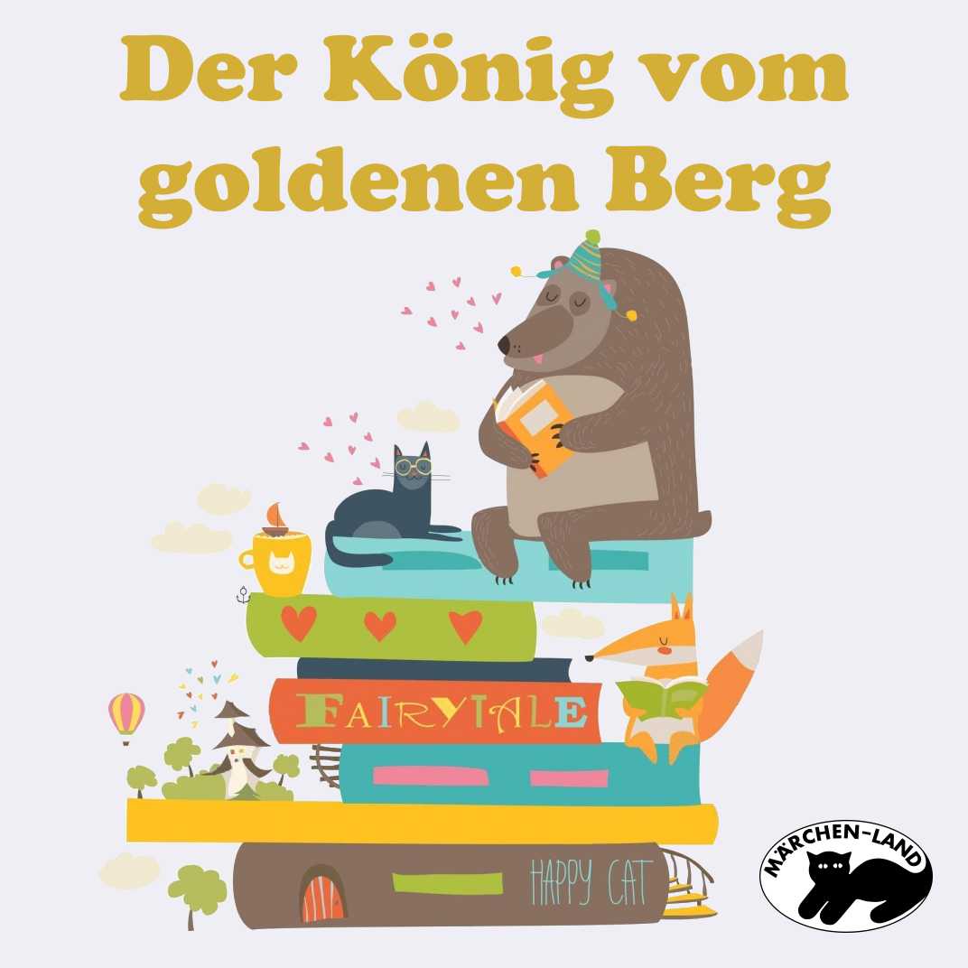 Produktbild Cover - Der König vom goldenen Berg - Märchen-Land Hörspielverlag