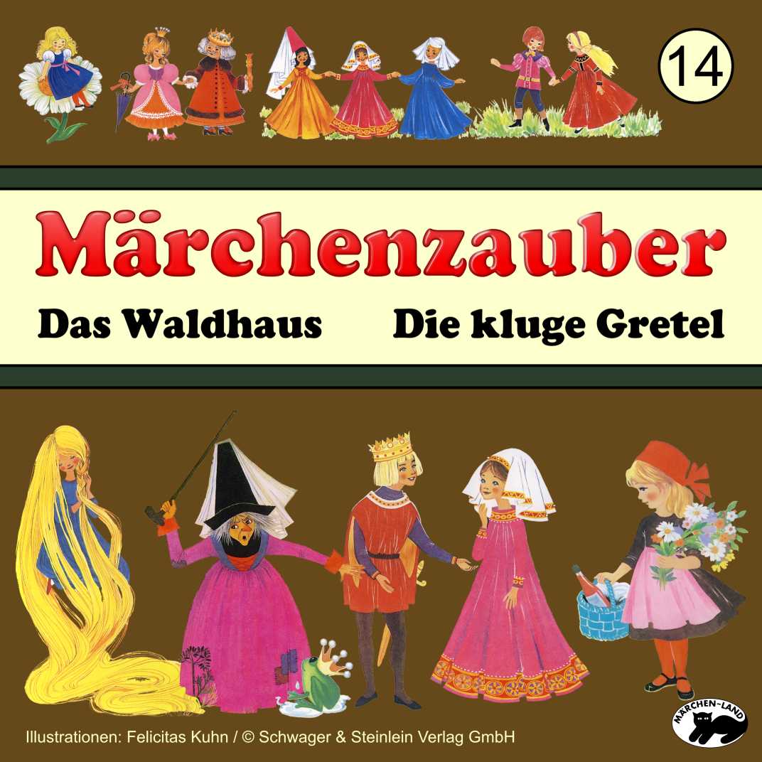 Produktbild Cover - Märchenzauber 14 Das Waldhaus - Märchen-Land Hörspielverlag